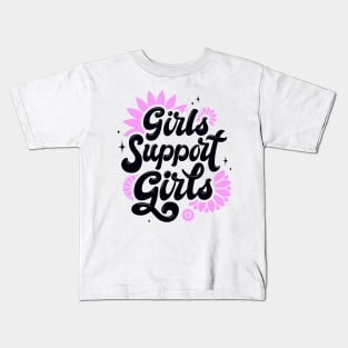 Girls Support Girls Kids T-Shirt